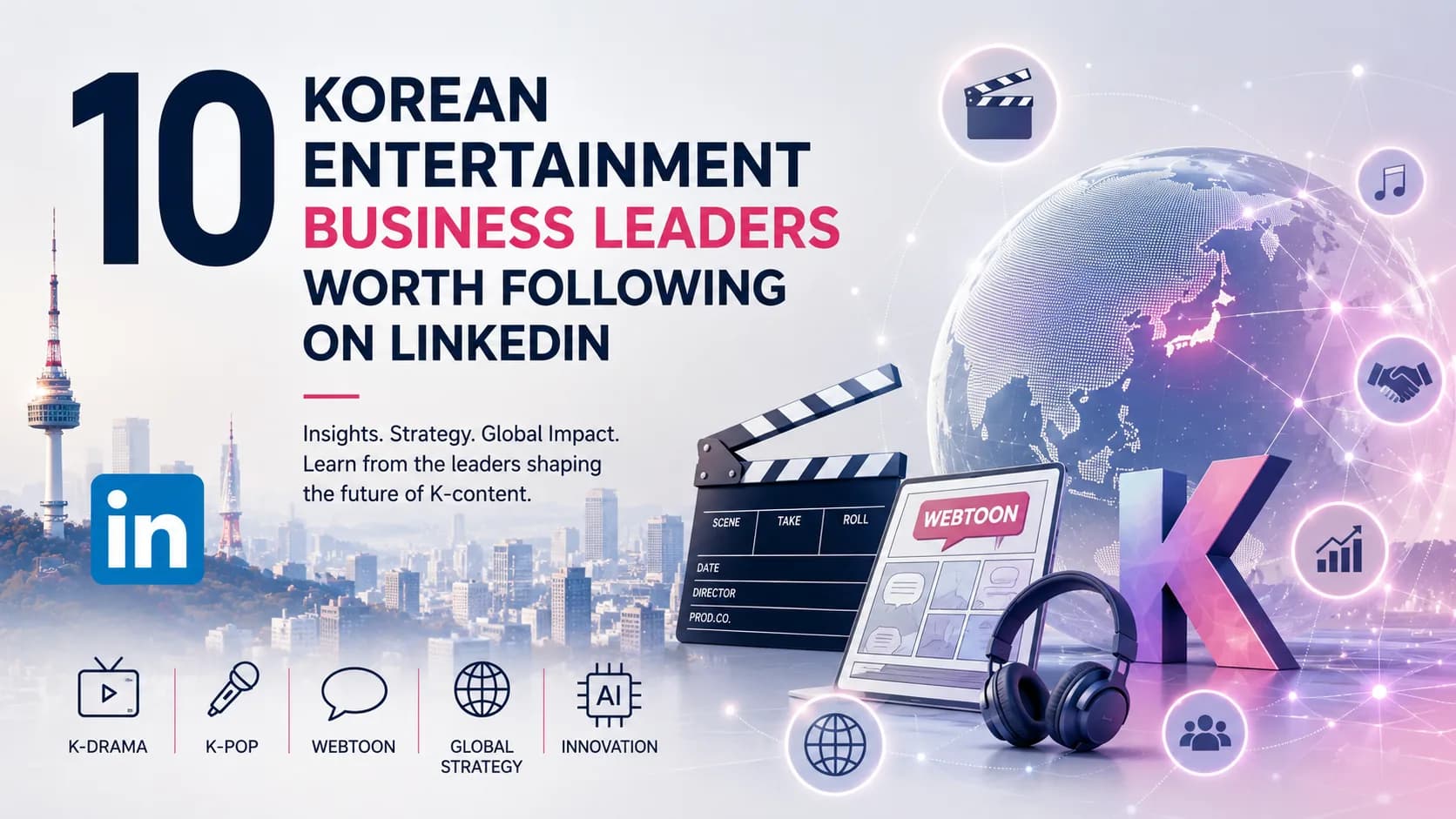 K-Pop Business Leaders Shape Global Wave: 10 Names Revealed